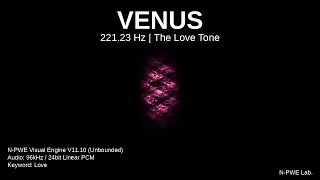 221.23 Hz Venus Frequency | The Love Tone: Beauty, Harmony & Emotional Balance [4K]
