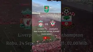jadwal carabao cup putaran ketiga~ Liverpool vs Southampton#youtubeshorts