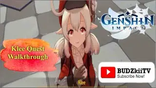 Klee Quest Walkthrough Guide | Genshin Impact