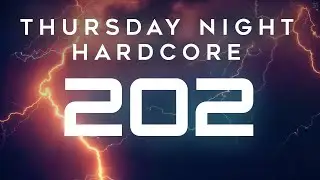 Thursday Night Hardcore 202 - Hard Dance | J-Core | UK Hardcore