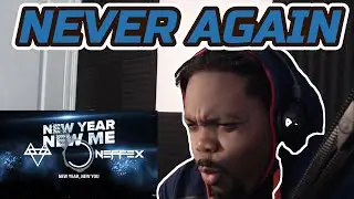 NEFFEX - New Year, New Me 🚀REACTION