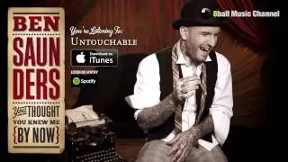 Ben Saunders - Untouchable (Official Audio)