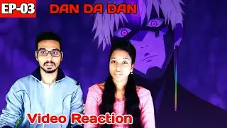 DAN DA DAN S-02 EP-03 Reaction 🔥 | Tamil Couple Reaction