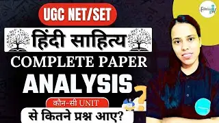 Complete Paper Analysis - JRF | 11:00 AM UGC NET/SET Hindi With Most Important Question  |