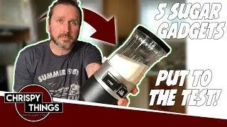 5 Sugar Gadgets Put to the Test!