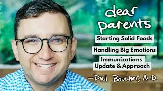 Dear Parents Episode 001: Solid Foods, Rage Responses, and the New Vaccine 