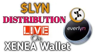 Бесплатная раздача Everlyn $LYN доступна на Xenea || Как проверить и импортировать токен