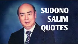 SUDONO SALIM MOTIVATIONAL QUOTES. (KUTIPAN MOTIVATIF SUDONO SALIM).