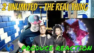 2 Unlimited The Real Thing - Producer Reaction