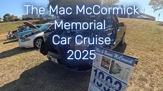 The Mac McCormick Memorial Car Cruise 2025 #carcruise #memorial