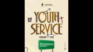 YOUTH SUNDAY SERVICE || FEB. 1ST, 2026
