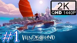 Windbound: Playthrough Gameplay Part 1 (2K QHD/1440p 60fps) (No Commentary)