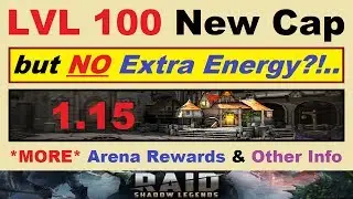 ~LVL 100~ New Cap!!.. but *NO* Extra Energy?!.. *MORE* Arena Rewards (RAID: Shadow Legends)