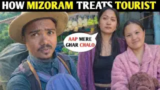 How Mizoram Treats Tourist | Mizoram Reality 😱| Northeast India 