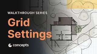 Walkthrough Series: Grid settings
