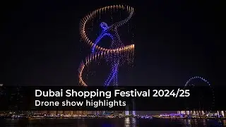 Dubai Shopping Festival drone show highlights