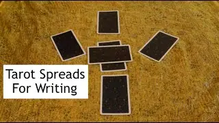 Tarot Spreads for Writers