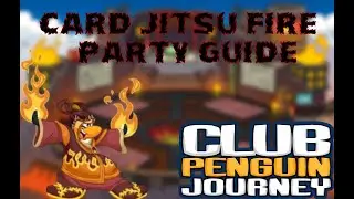 Club Penguin Journey Card Jitsu Fire Party Guide