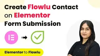 How to Create Flowlu Contact on Elementor Form Submission | Elementor to Flowlu
