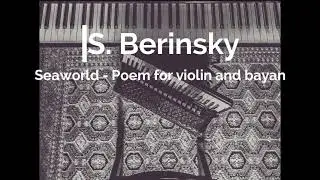 Classical Accordion: S. Berinsky - Seaworld - Poem for violin and bayan