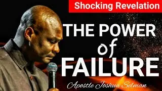 The Mystery of Failure: Why God Processes Champions through Pain - Apostle Joshua Selman 