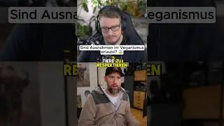 Sind Ausnahmen im Veganismus erlaubt? 😱 #twitch #clips