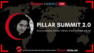 [GrooveSummitLIVE] The Pillar Business Summit 2.0 (FREE Live Virtual Event)