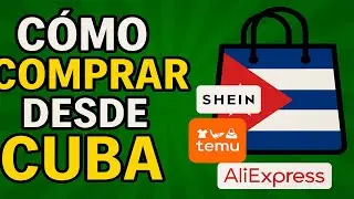 C&oacute;mo Comprar en Shein, Temu y AliExpress desde Cuba &ndash; Gu&iacute;a Completa.