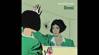 Muchacha Punk - Demi
