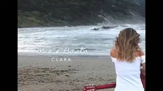 Mia e Basta - Clara