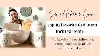Top 10 Favorite Rae Dunn Thrifted Items | #RAEDUNN #GOODWILLHAUL #RAEDUNNFINDS #RAEDUNNHAUL #THRIFT
