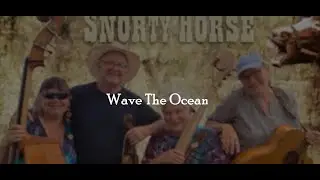 Snorty Horse: Wave The Ocean/John Stinson's #2