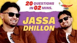 Jassa Dhillon Plays 20 Questions in 2 Minutes 😂 | Disha Patani | Mirchi Plus