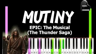 Mutiny - EPIC THE MUSICAL  (Thunder Saga) by Jorge Rivera-Herrans  synthesia piano tutorial + sheet