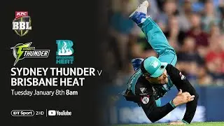 BBL 08/01/2019 - Sydney Thunder v Brisbane Heat