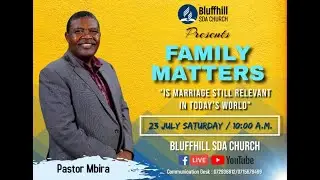 Family Matters || IS MARRIAGE STILL RELAVENT IN TODAYS WORLD || 24 July 2021
