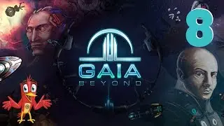 Gaia Beyond | Early Access Gaming | Episode 8
