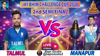 🛑LIVE :🏆:  2nd SEMI FINAL  JAY BHIM CHALLENGE CUP 2026 #Bapistudio