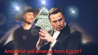 Did you know that the Antichrist will emerge from Egypt? #antichrist #elonmusk #mrbeast  #conspiracy