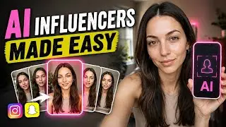 Create AI Influencers in Minutes (No Editing Skills, No Complex Tools)