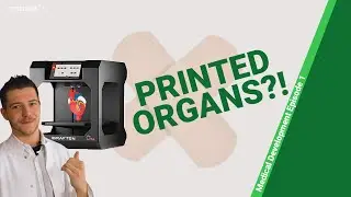 Bioprinting - Could organs be printed?! | Technical Development | Episode 1 | medsolutTV