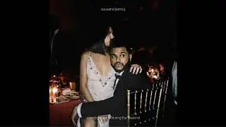 Selena Gomez - Souvenir (Remix) feat. The Weeknd
