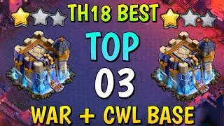 TOP 03 TH18 CWL BASE LINK🤯NEW CWL+WAR TH18 BASE LINKS😎 TH18 BASE COC🔥 TH18 WAR BASE 🥵