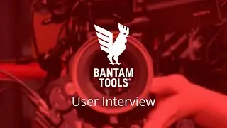 Bantam Tools CNC: Nate Galluppi User Interview