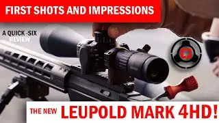 New Leupold Mark 4HD Review! Worth the price?