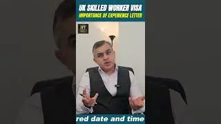 UK Skilled Worker Visa 2025: Importance of Experience Letter for a Successful Application! 🇬🇧