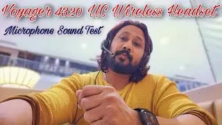 Voyager 4320 UC Wireless Headset - Microphone Sound Test (Hindi)