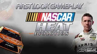 NASCAR Heat Evolution Gameplay Walkthrough First Look PC
