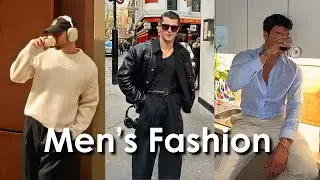 7 Attractive Men's Fashion Styles in 2025