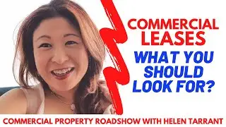 WHAT TO LOOK FOR IN A COMMERCIAL LEASE AGREEMENT 2020 HELEN TARRANT